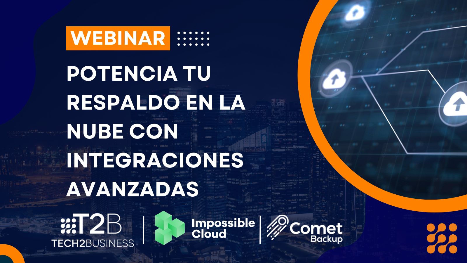 webinar: potencia tu respaldo en la nube con integraciones avanzadas