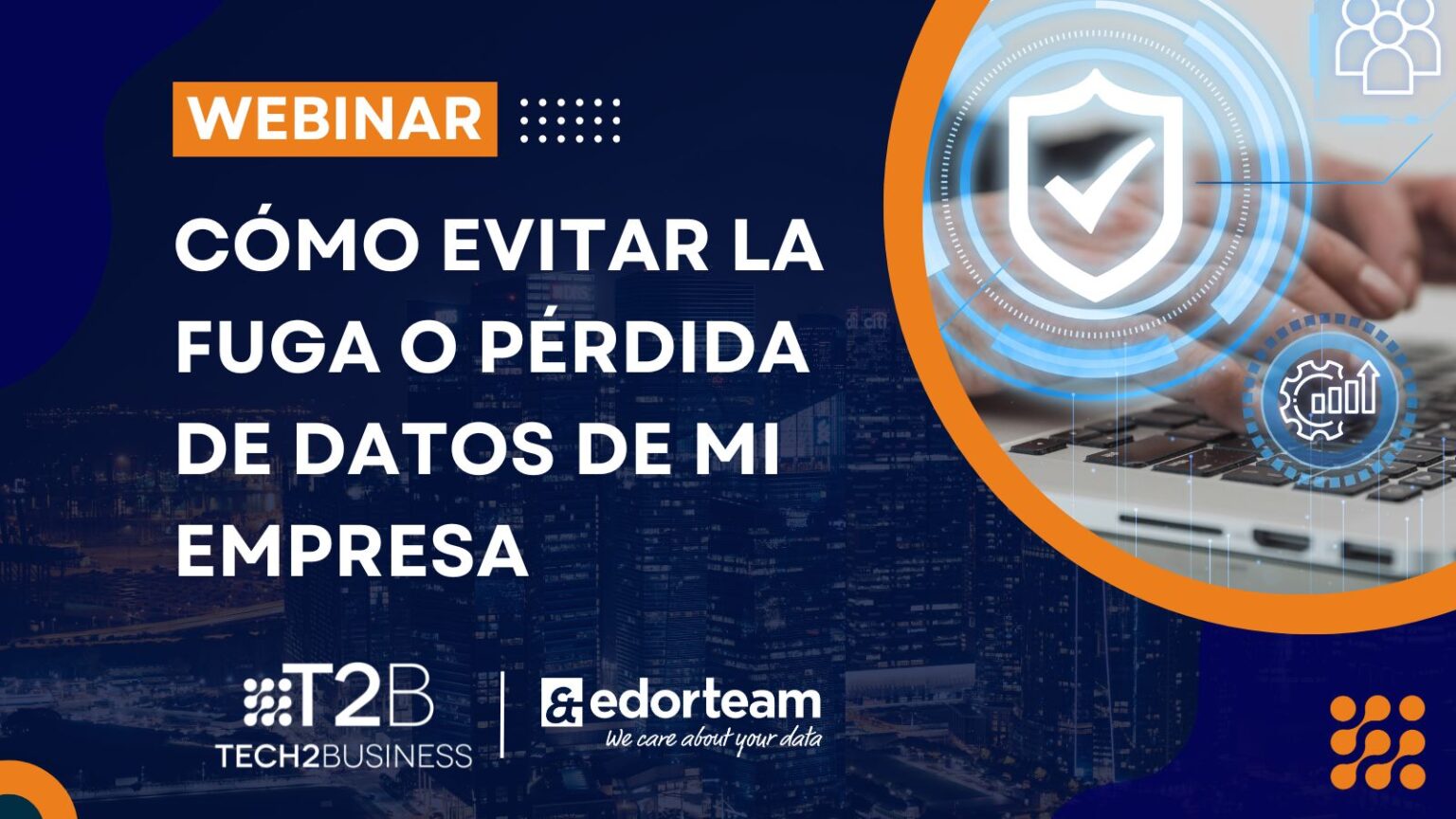 Cómo evitar la fuga o pérdida de datos de mi empresa